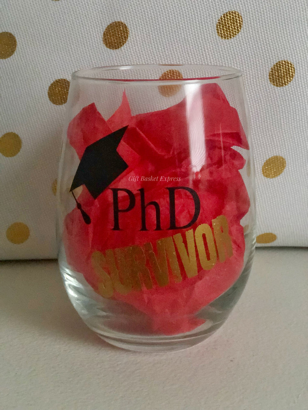 PhD Survivor Wine Glass for College Graduate - Or MBA Grad
